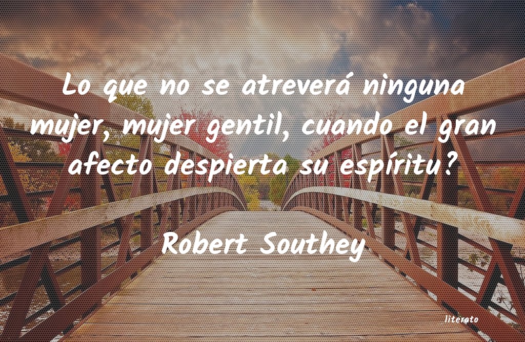 Frases de Robert Southey