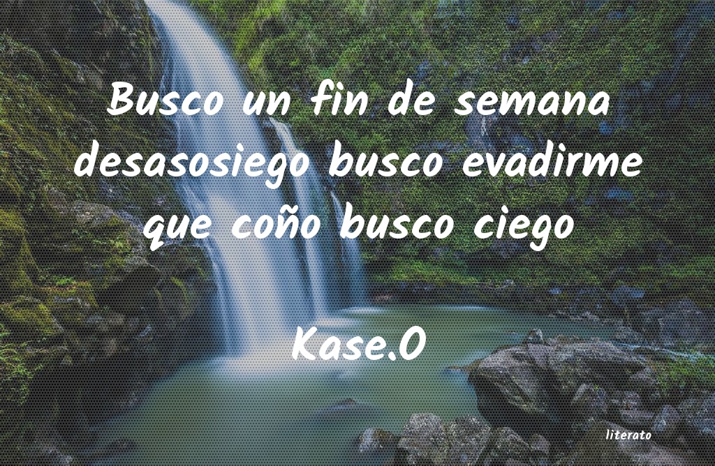 frases de Kase.O