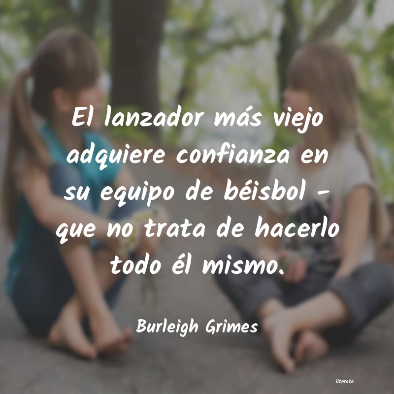 frases de Burleigh Grimes