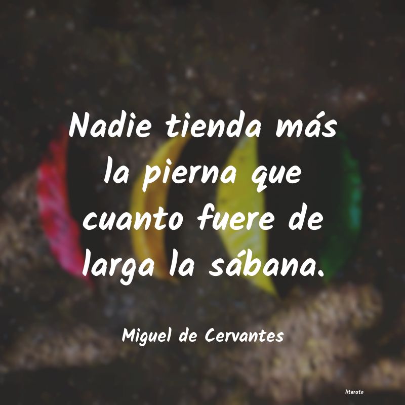 pensamientos de miguel de cervantes saavedra