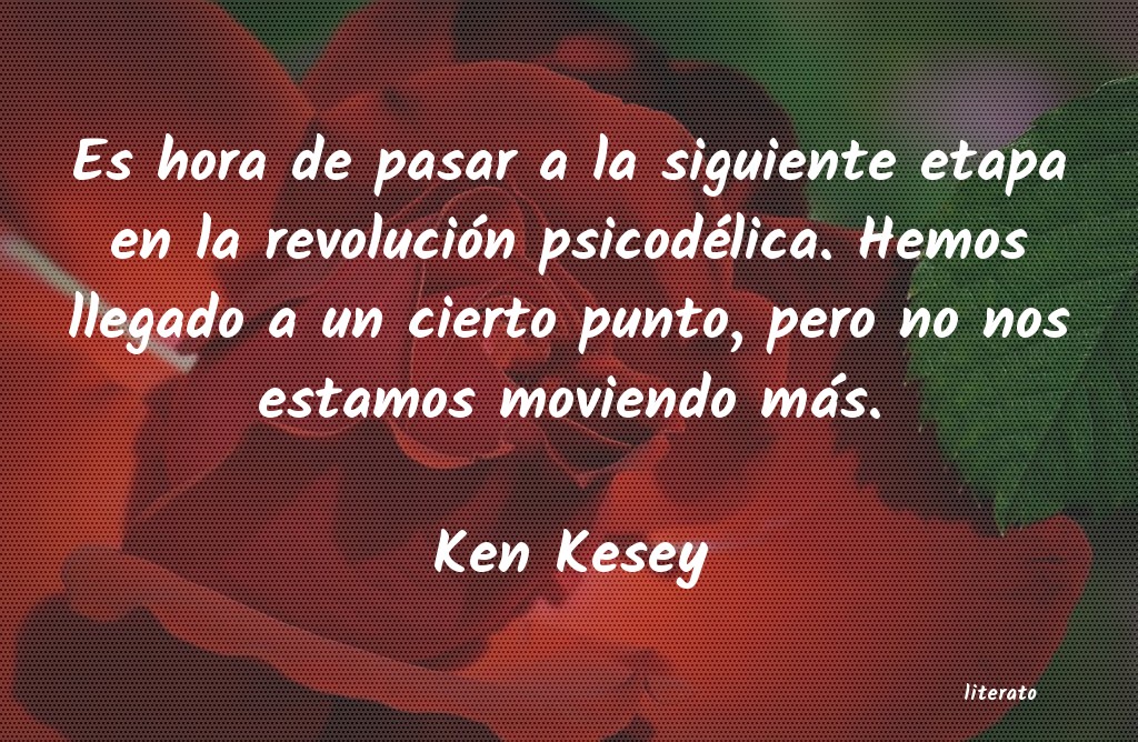 frases de Ken Kesey