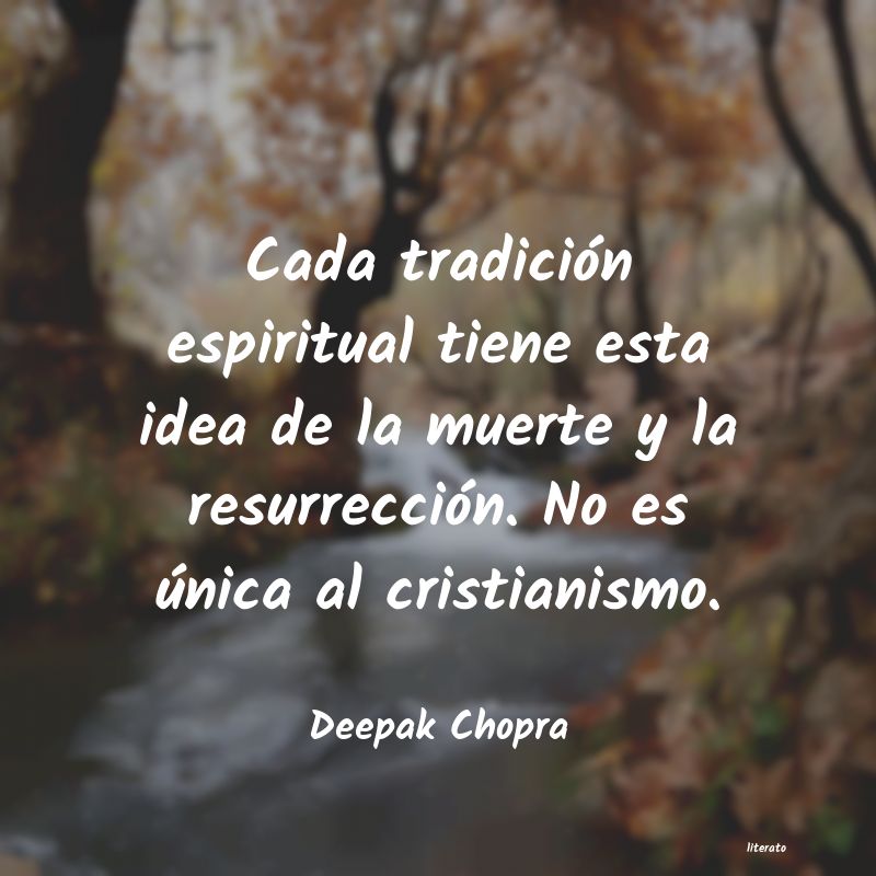 Frases de Deepak Chopra