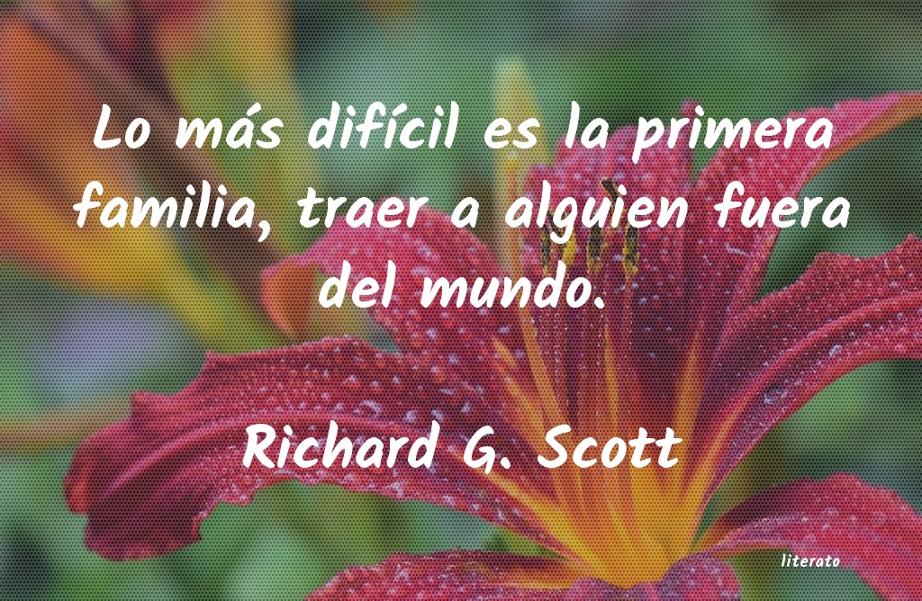 Frases de Richard G. Scott
