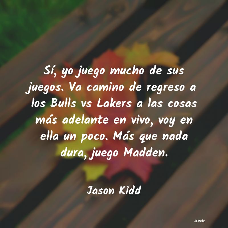 Frases de Jason Kidd