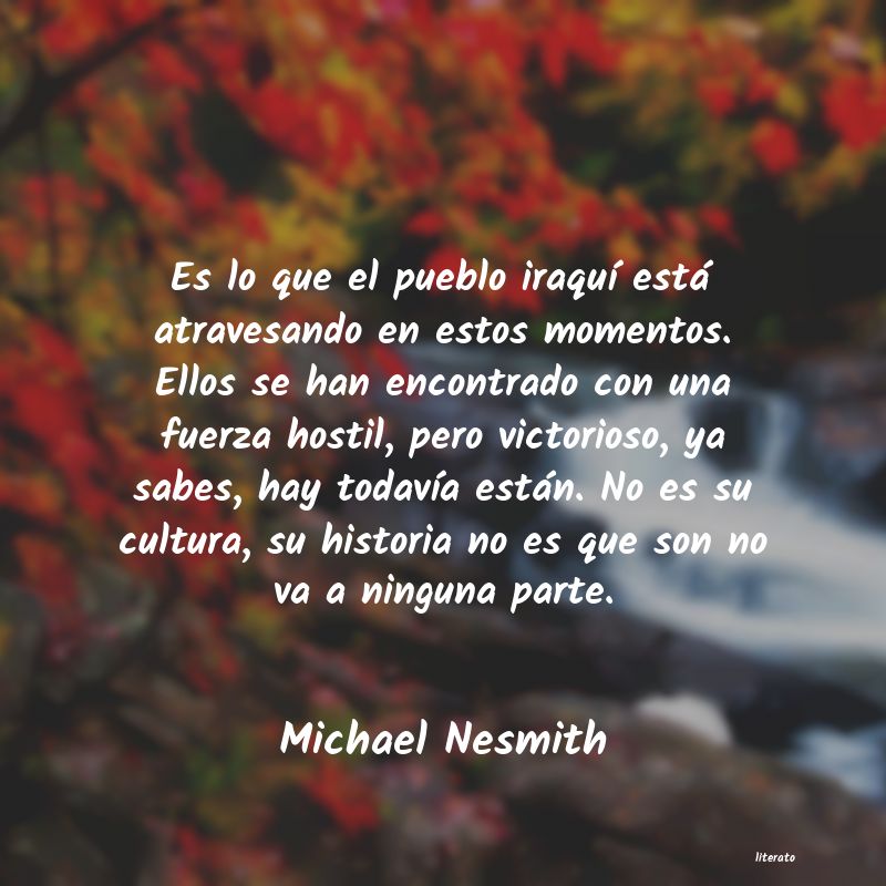 Frases de Michael Nesmith