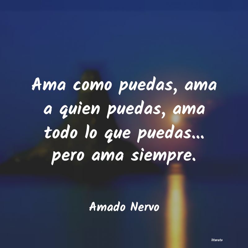 frases de Amado Nervo