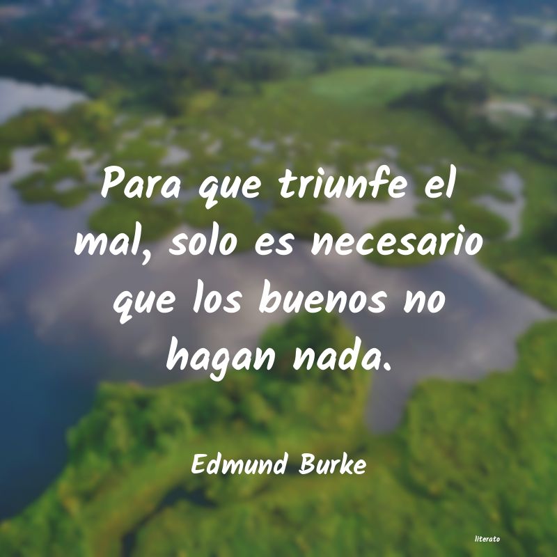 Frases de Edmund Burke