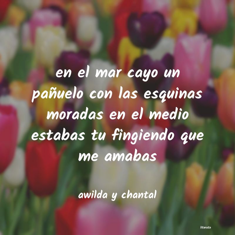 frases de awilda y chantal