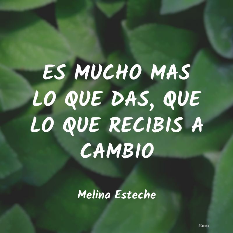 frases de Melina Esteche