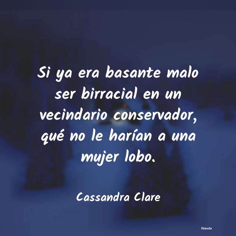 Frases de Cassandra Clare