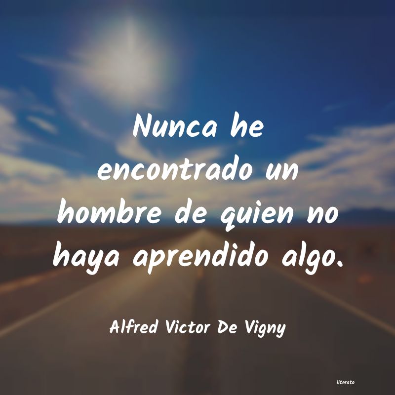 frases de Alfred Victor De Vigny