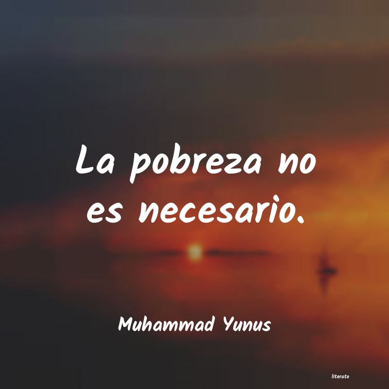 frases de Muhammad Yunus