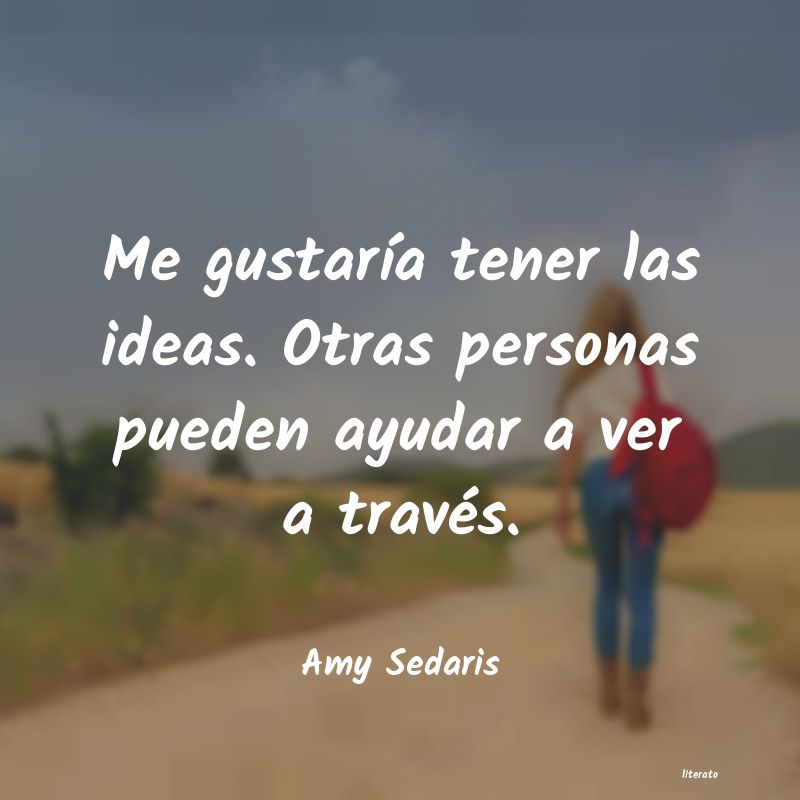 Frases de Amy Sedaris