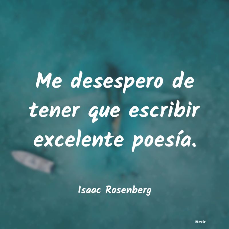 frases de Isaac Rosenberg