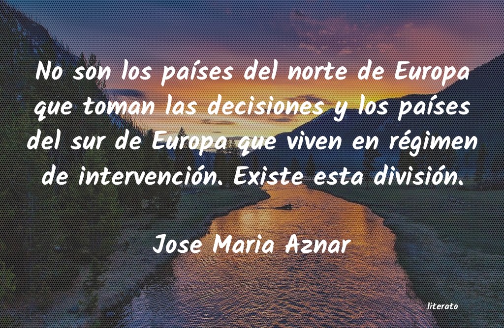 frases de Jose Maria Aznar