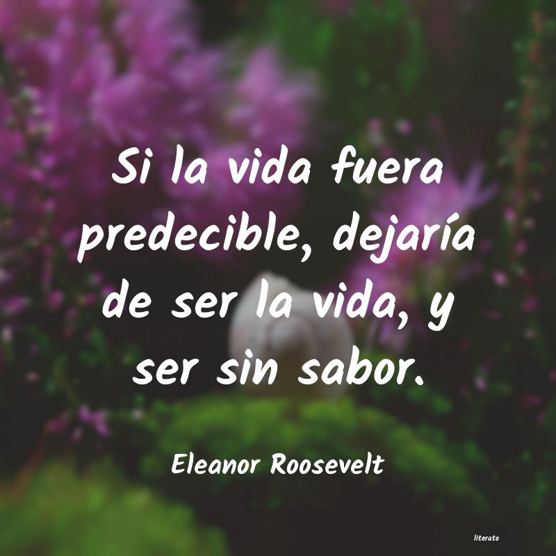 Frases de Eleanor Roosevelt