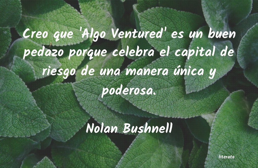 Frases de Nolan Bushnell