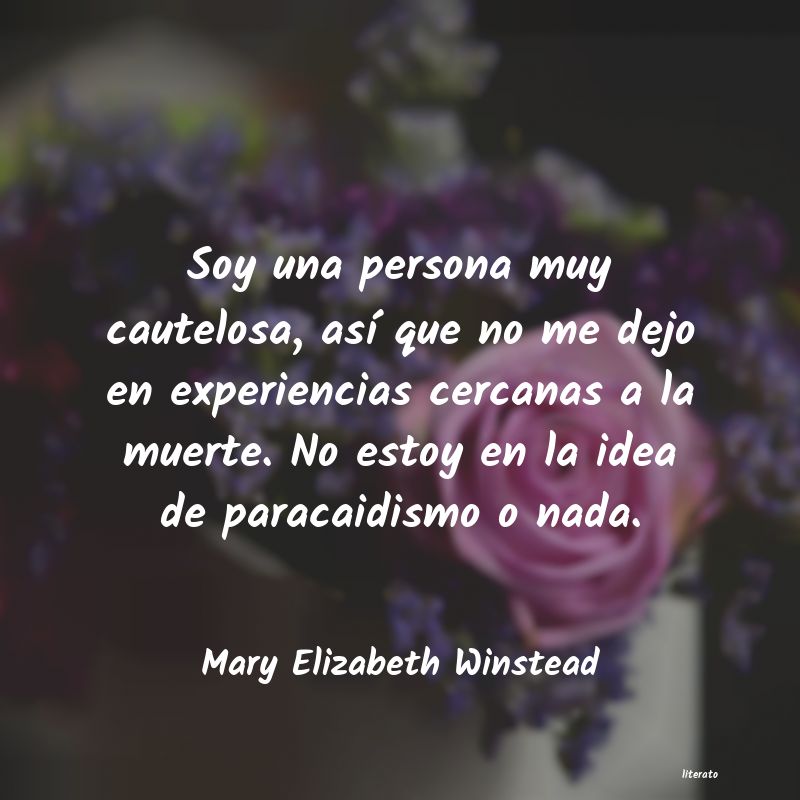 Frases de Mary Elizabeth Winstead