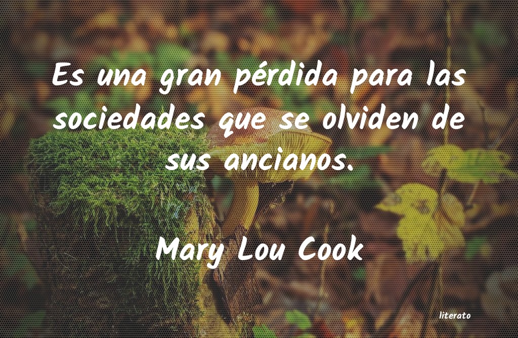 frases de Mary Lou Cook