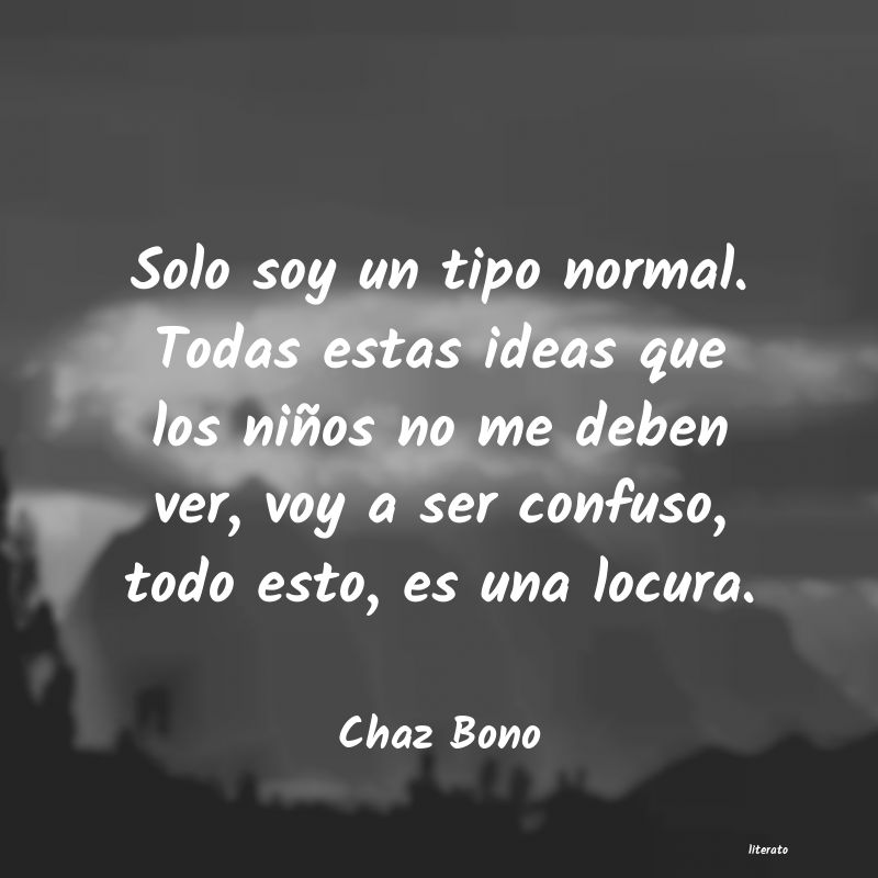 frases de Chaz Bono