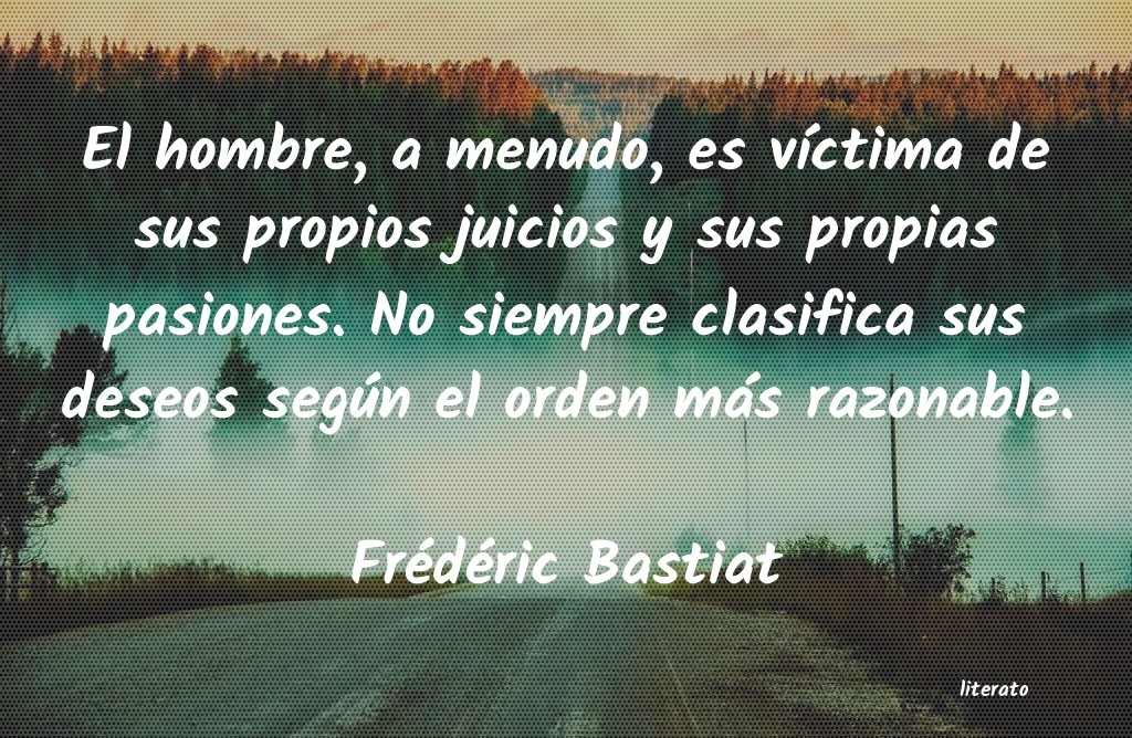 frases de Frédéric Bastiat