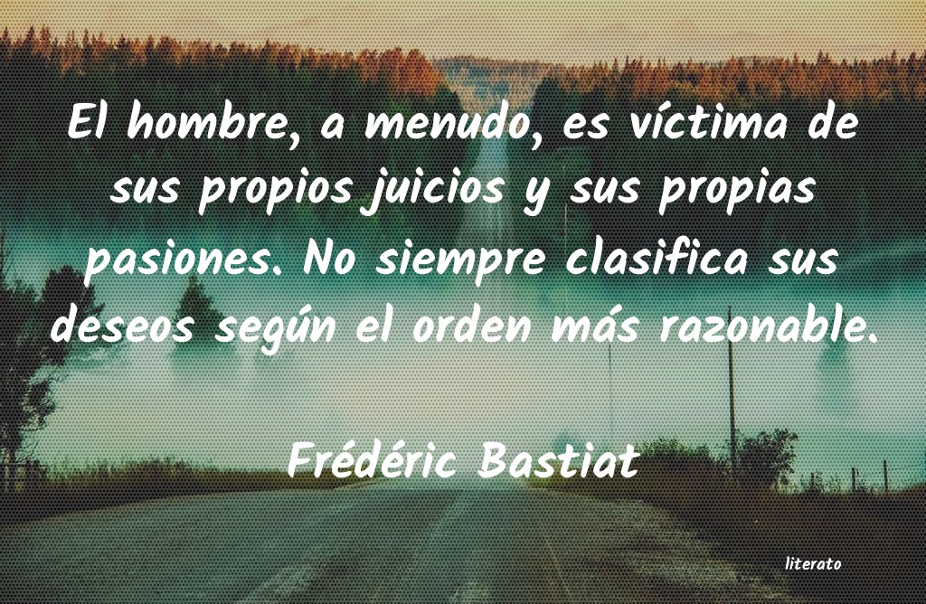 Frases de Frédéric Bastiat - literato