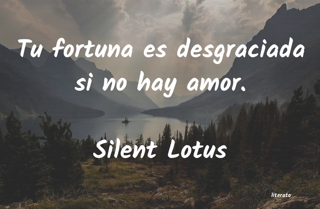 Frases de Silent Lotus