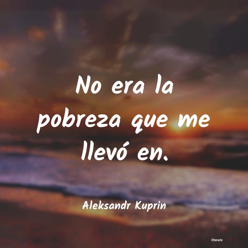frases de Aleksandr Kuprin