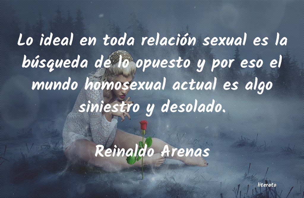 frases de Reinaldo Arenas