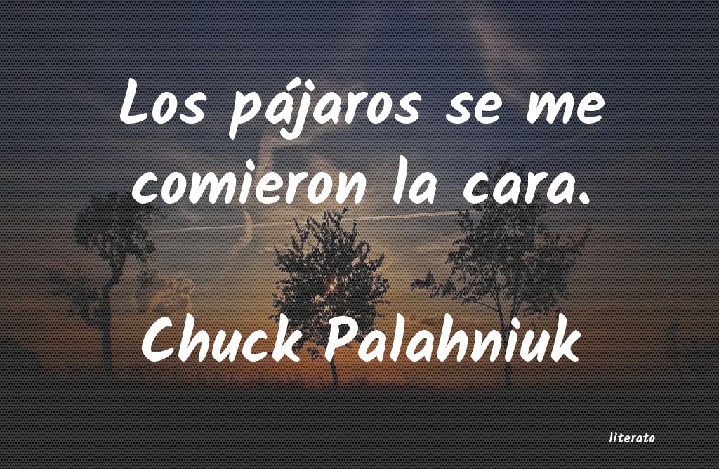 frases de Chuck Palahniuk