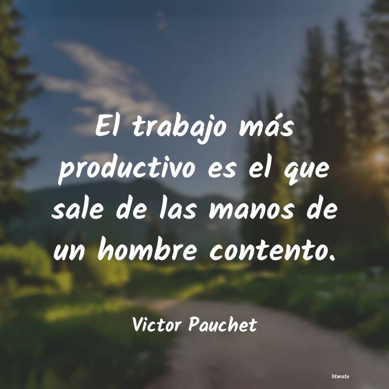 Frases de Victor Pauchet