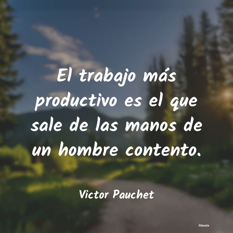 frases de Victor Pauchet