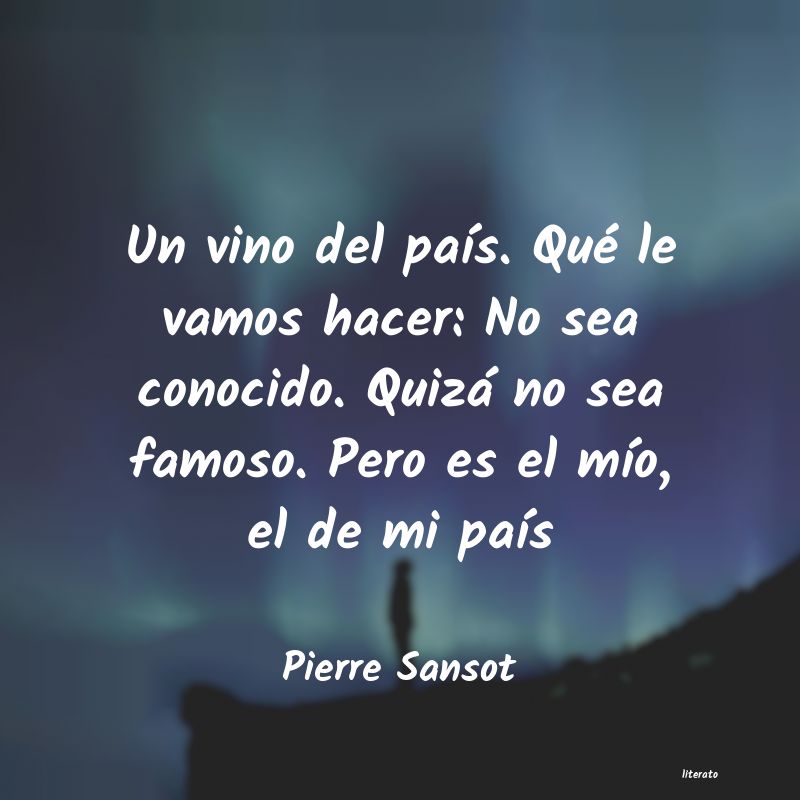 Frases de Pierre Sansot