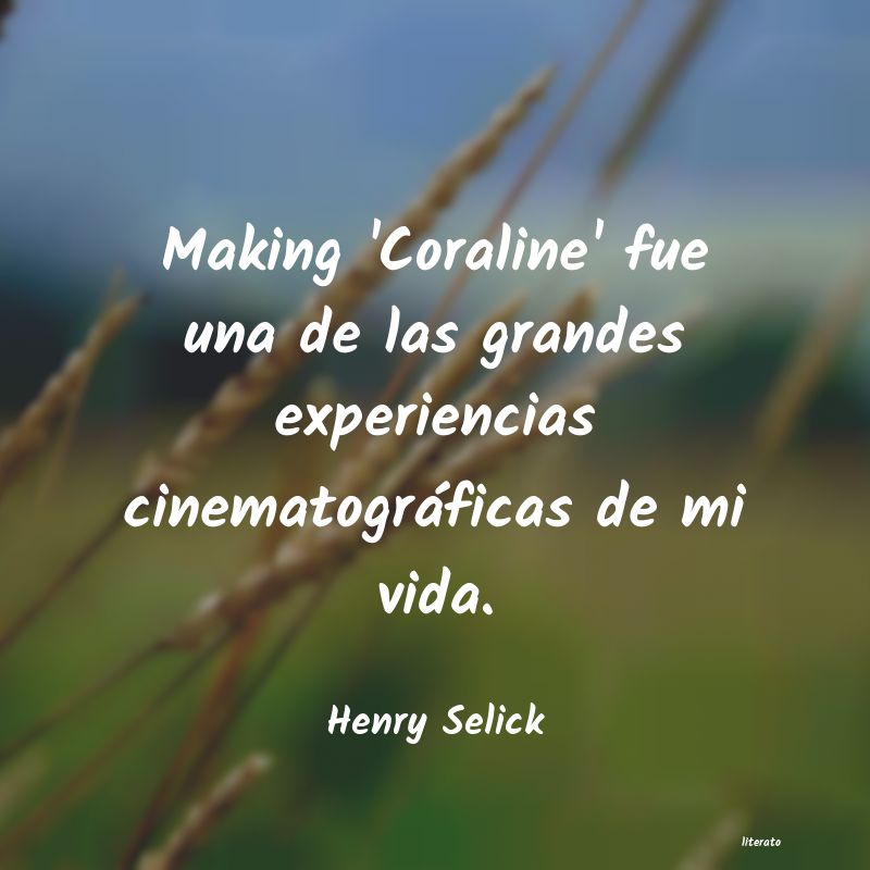 Frases de Henry Selick