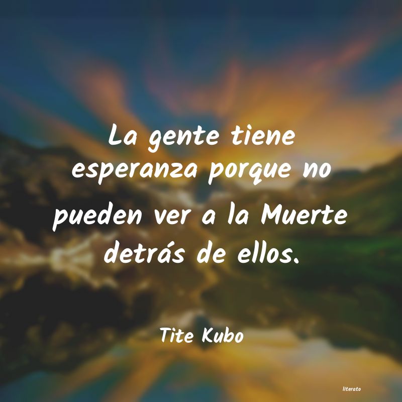 Frases de Tite Kubo