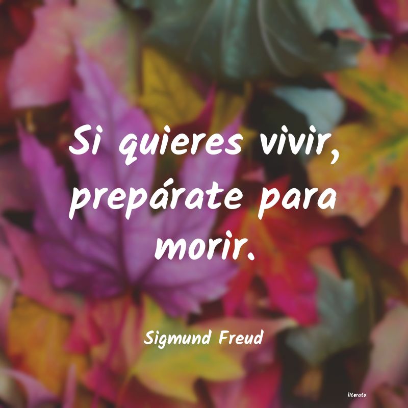 Frases de Sigmund Freud