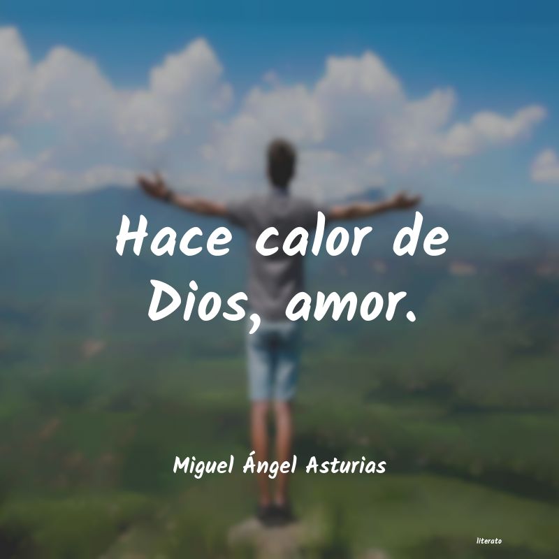 Frases de Miguel Ángel Asturias