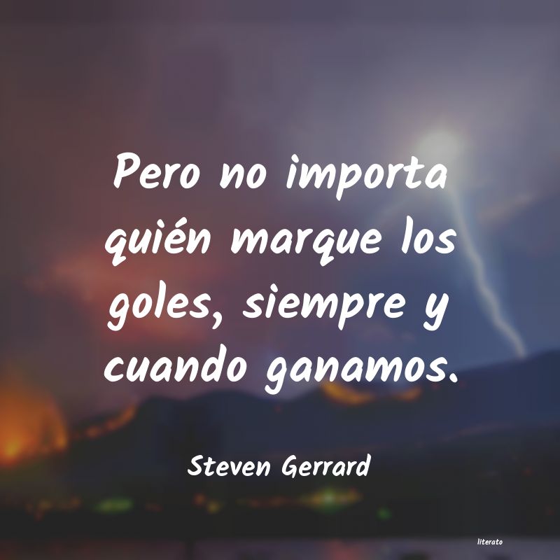 Frases de Steven Gerrard