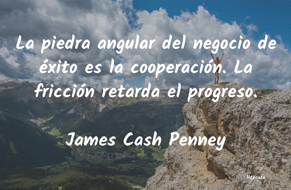 Frases de James Cash Penney