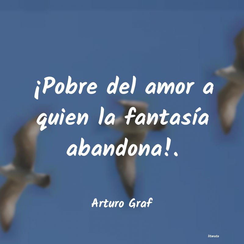 Frases de Arturo Graf