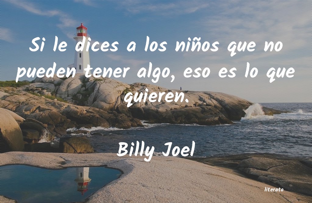 Frases de Billy Joel