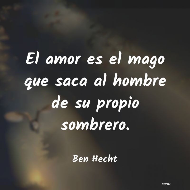 Frases de Ben Hecht