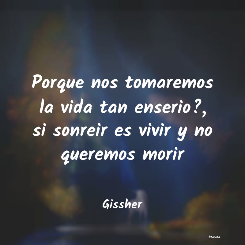 frases de Gissher
