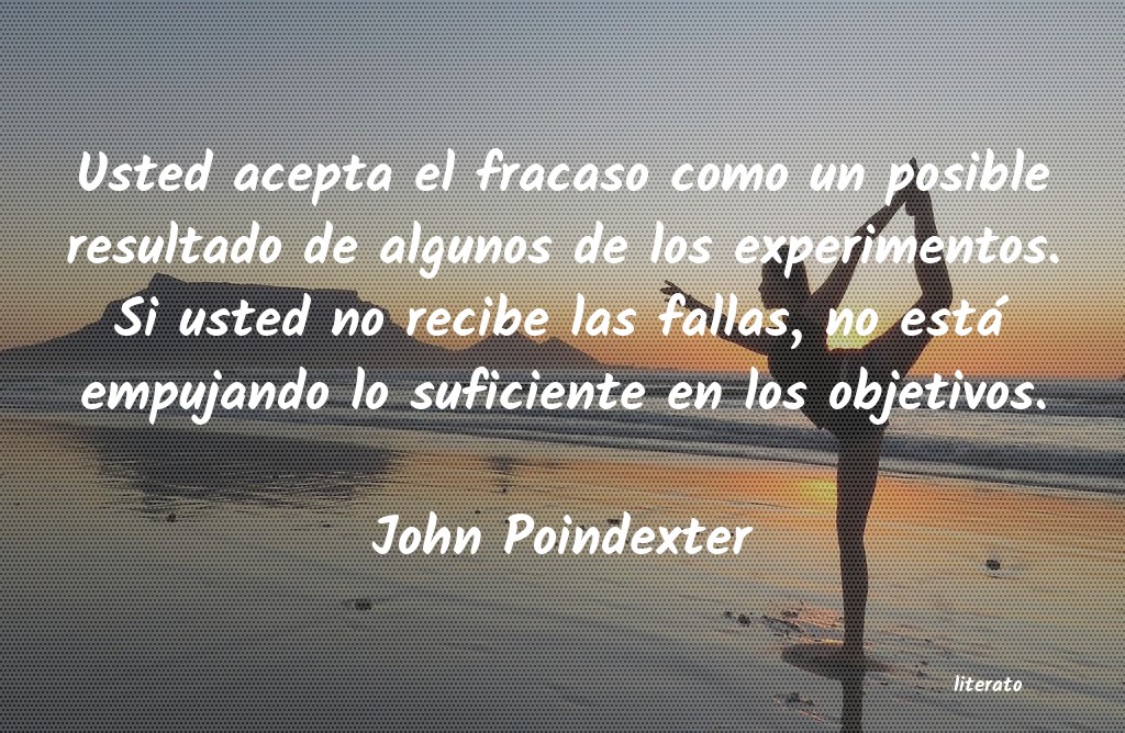 Frases de John Poindexter