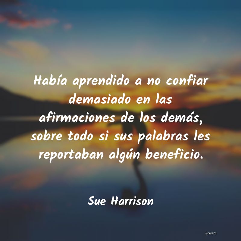 Frases de Sue Harrison