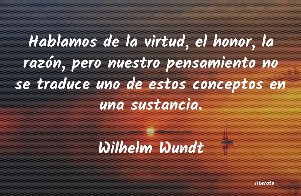 Frases de Wilhelm Wundt