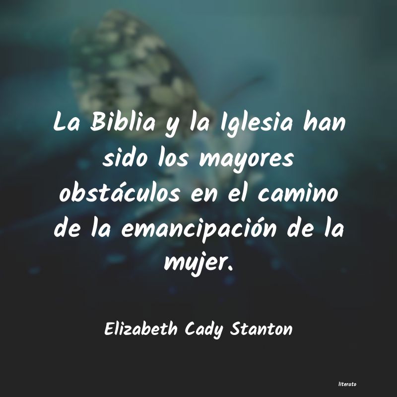 Frases de Elizabeth Cady Stanton