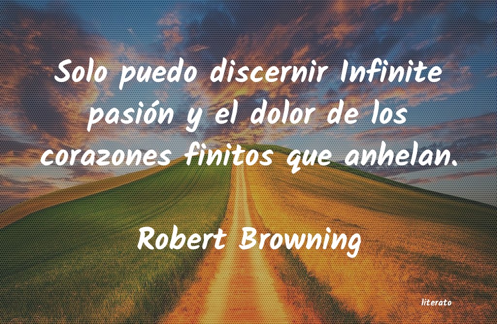 Frases de Robert Browning