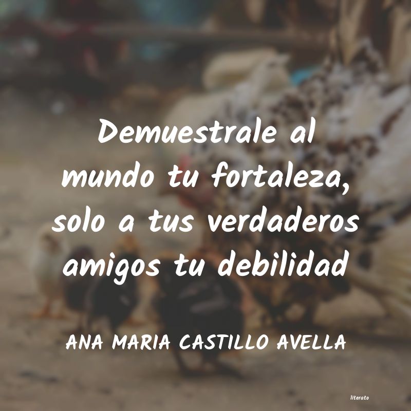 Frases de ANA MARIA CASTILLO AVELLA