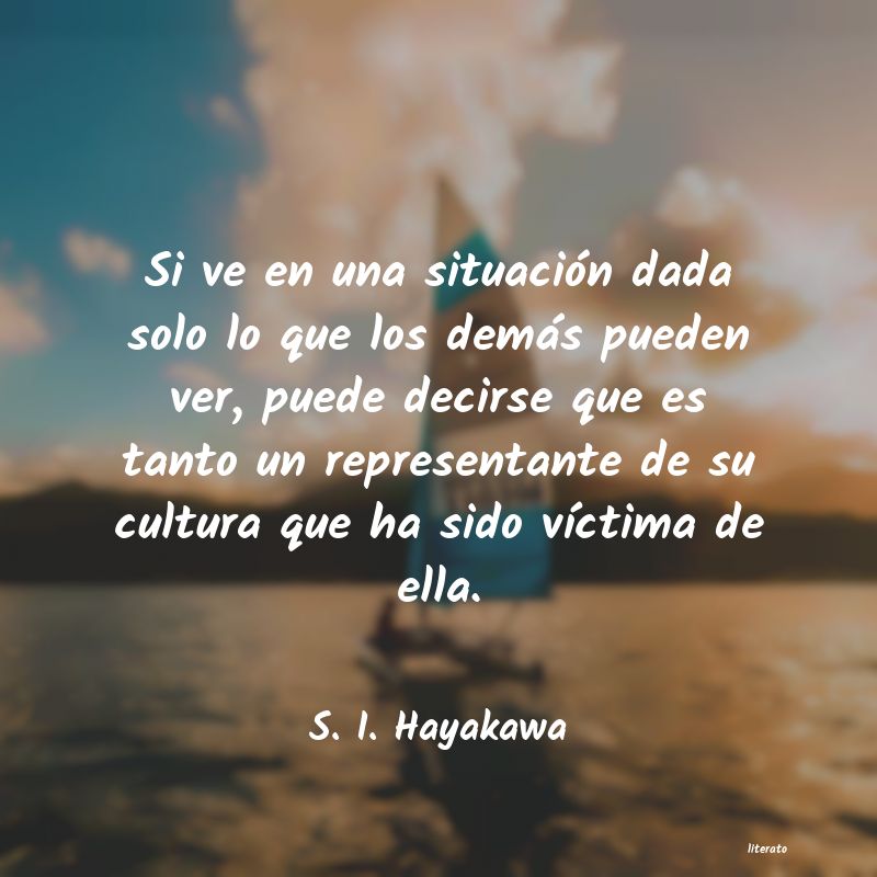 Frases de S. I. Hayakawa